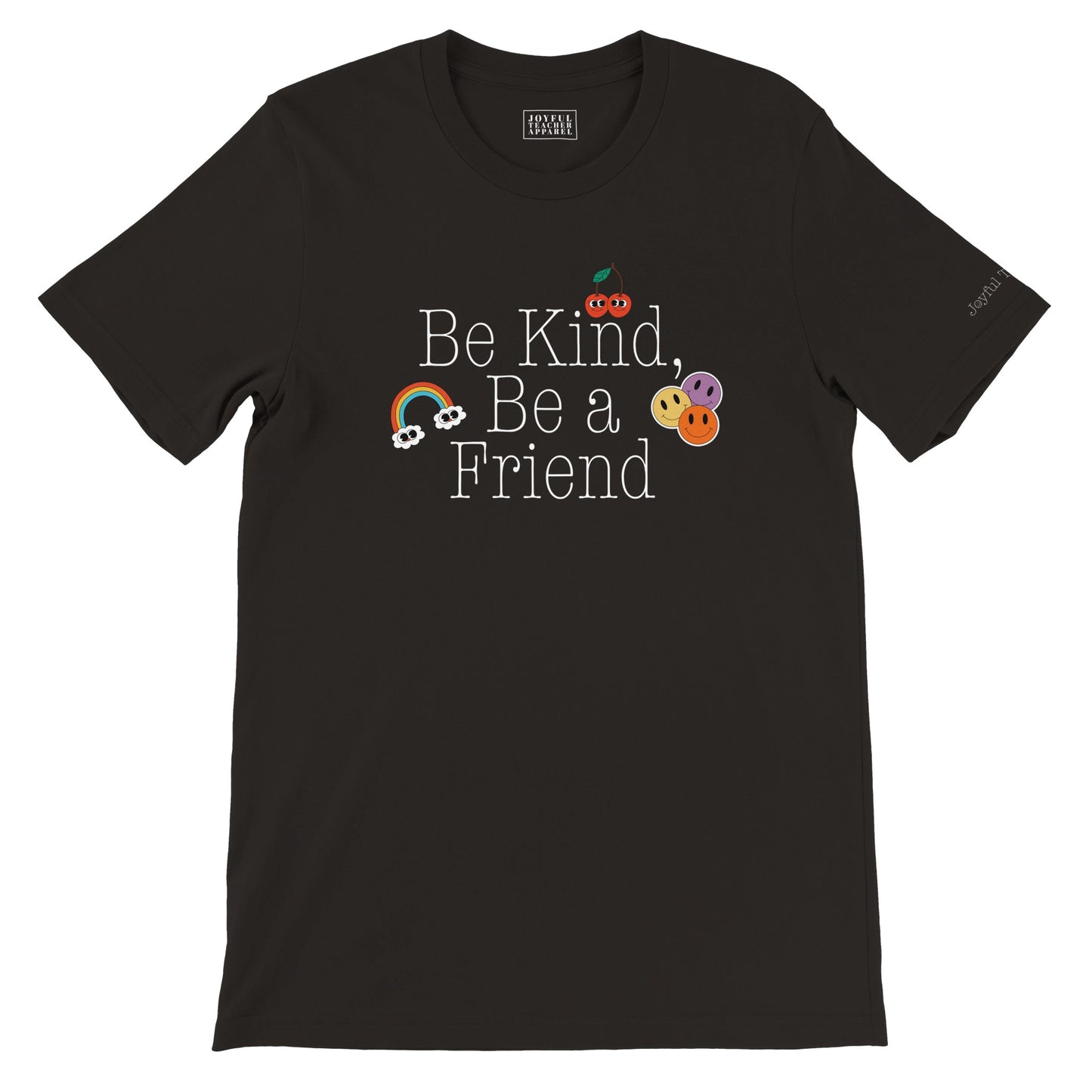 Be Kind, Be a Friend